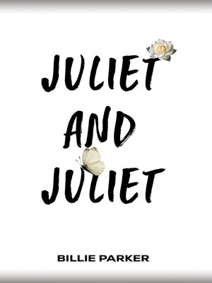 cover image of Juliet and Juliet